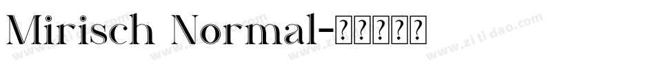 Mirisch Normal字体转换